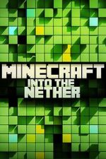 Watch Minecraft: Into the Nether Alluc