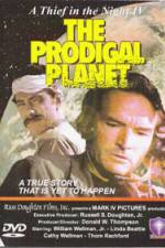 Watch The Prodigal Planet Alluc