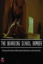 Watch The Boarding School Bomber Alluc
