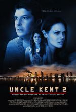 Watch Uncle Kent 2 Alluc