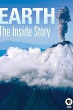 Watch Earth The Inside Story Alluc