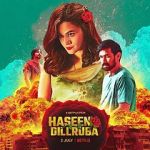 Watch Haseen Dillruba Alluc