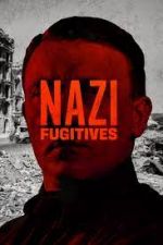 Watch Nazi Fugitives Alluc