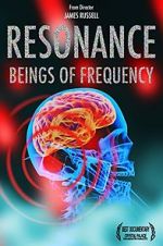 Watch Resonance: Beings of Frequency Alluc