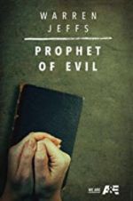 Watch Warren Jeffs: Prophet of Evil Online Alluc