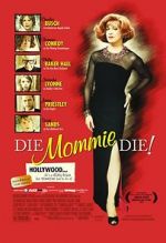 Watch Die, Mommie, Die! Online Alluc