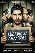 Watch Lucknow Central Alluc