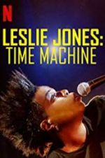 Watch Leslie Jones: Time Machine Alluc