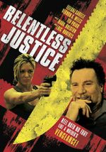 Watch Relentless Justice Alluc