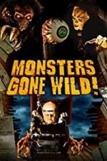 Watch Monsters Gone Wild! Alluc