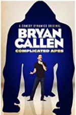 Watch Bryan Callen Complicated Apes Alluc