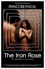 Watch The Iron Rose Alluc