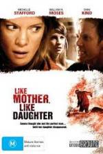 Watch Like Mother, Like Daughter Alluc