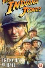 Watch The Adventures of Young Indiana Jones: Trenches of Hell Alluc