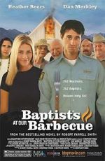Watch Baptists at Our Barbecue Alluc