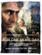 Watch Mitch Albom\'s For One More Day Alluc