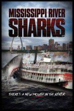 Watch Mississippi River Sharks Alluc