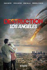 Watch Destruction Los Angeles Alluc