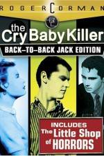 Watch The Cry Baby Killer Alluc