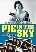 Watch Pie in the Sky: The Brigid Berlin Story Alluc
