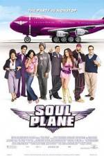 Watch Soul Plane Alluc