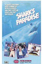 Watch Shark\'s Paradise Alluc