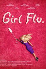 Watch Girl Flu Alluc