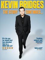 Watch Kevin Bridges: The Story Continues... Alluc