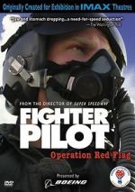 Watch Fighter Pilot: Operation Red Flag Alluc