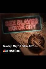 Watch Sex Slaves: Motor City Teens Alluc