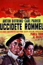 Watch Uccidete Rommel Alluc