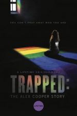 Watch Trapped: The Alex Cooper Story Alluc
