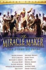Watch The Miracle Maker Alluc