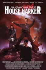 Watch I Had a Bloody Good Time at House Harker Alluc
