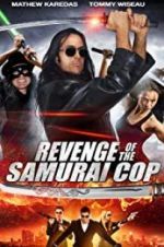 Watch Revenge of the Samurai Cop Alluc