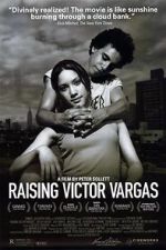 Watch Raising Victor Vargas Alluc