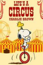 Watch Life Is a Circus, Charlie Brown Alluc