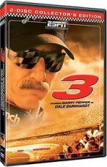 Watch 3: The Dale Earnhardt Story Alluc
