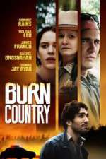 Watch Burn Country Alluc