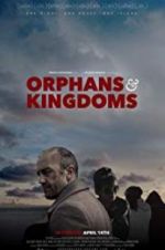 Watch Orphans & Kingdoms Alluc