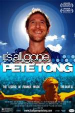 Watch It's All Gone Pete Tong Alluc