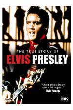 Watch Elvis Presley - The True Story of Alluc