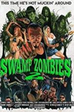 Watch Swamp Zombies 2 Alluc