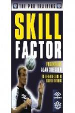 Watch Alan Shearer's Pro Training Skill Factor Alluc