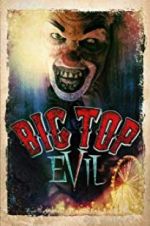 Watch Big Top Evil Alluc