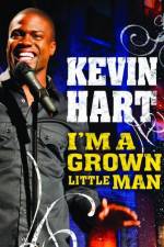 Watch Kevin Hart: I'm a Grown Little Man Alluc