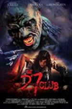Watch The 27 Club Alluc