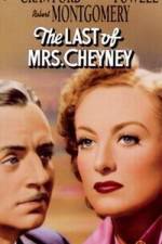 Watch The Last of Mrs. Cheyney Alluc