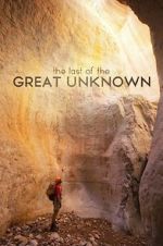 Watch Last of the Great Unknown Alluc