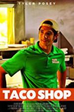 Watch Taco Shop Alluc